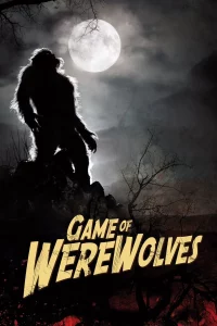  Game Of Werewolves (2011) คำสาปมนุษย์หมาป่า